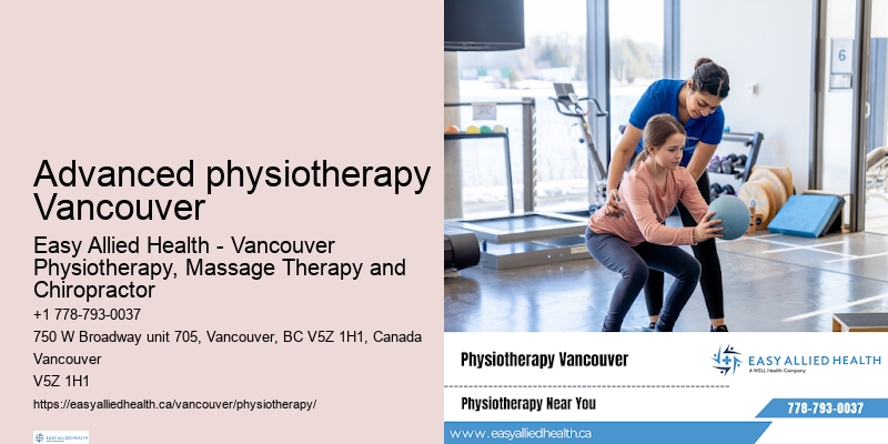 Holistic physiotherapy Advanced physiotherapy Vancouver