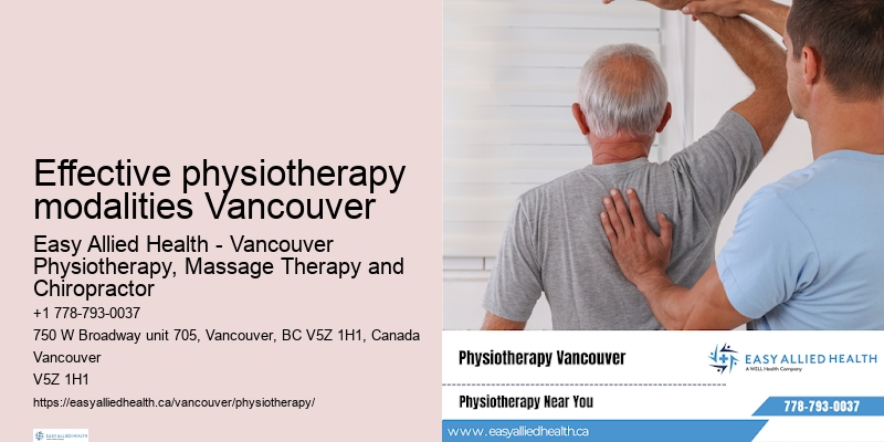 Downtown Effective physiotherapy modalities Vancouver physiotherapy clinics