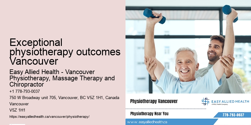 Effective physiotherapy modalities Exceptional physiotherapy outcomes Vancouver