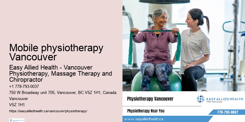 Best physiotherapy clinics in Mobile physiotherapy Vancouver