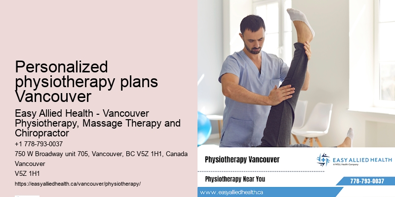 Advanced physiotherapy equipment Personalized physiotherapy plans Vancouver