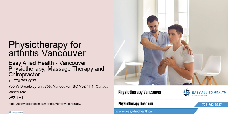 Physiotherapy for arthritis Vancouver physiotherapy for neurological conditions