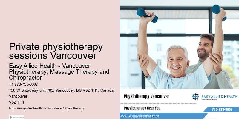 Private physiotherapy Private physiotherapy sessions Vancouver