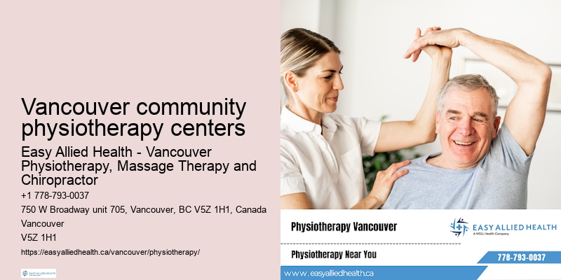 Innovative physiotherapy methods Vancouver community physiotherapy centers
