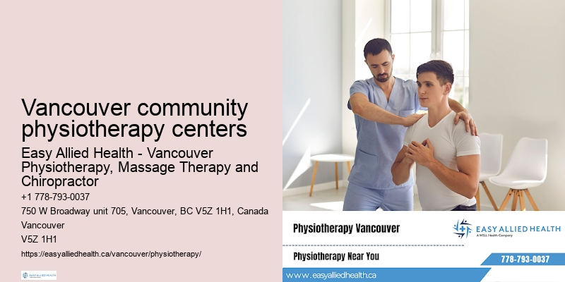 Holistic physiotherapy approach in Vancouver community physiotherapy centers